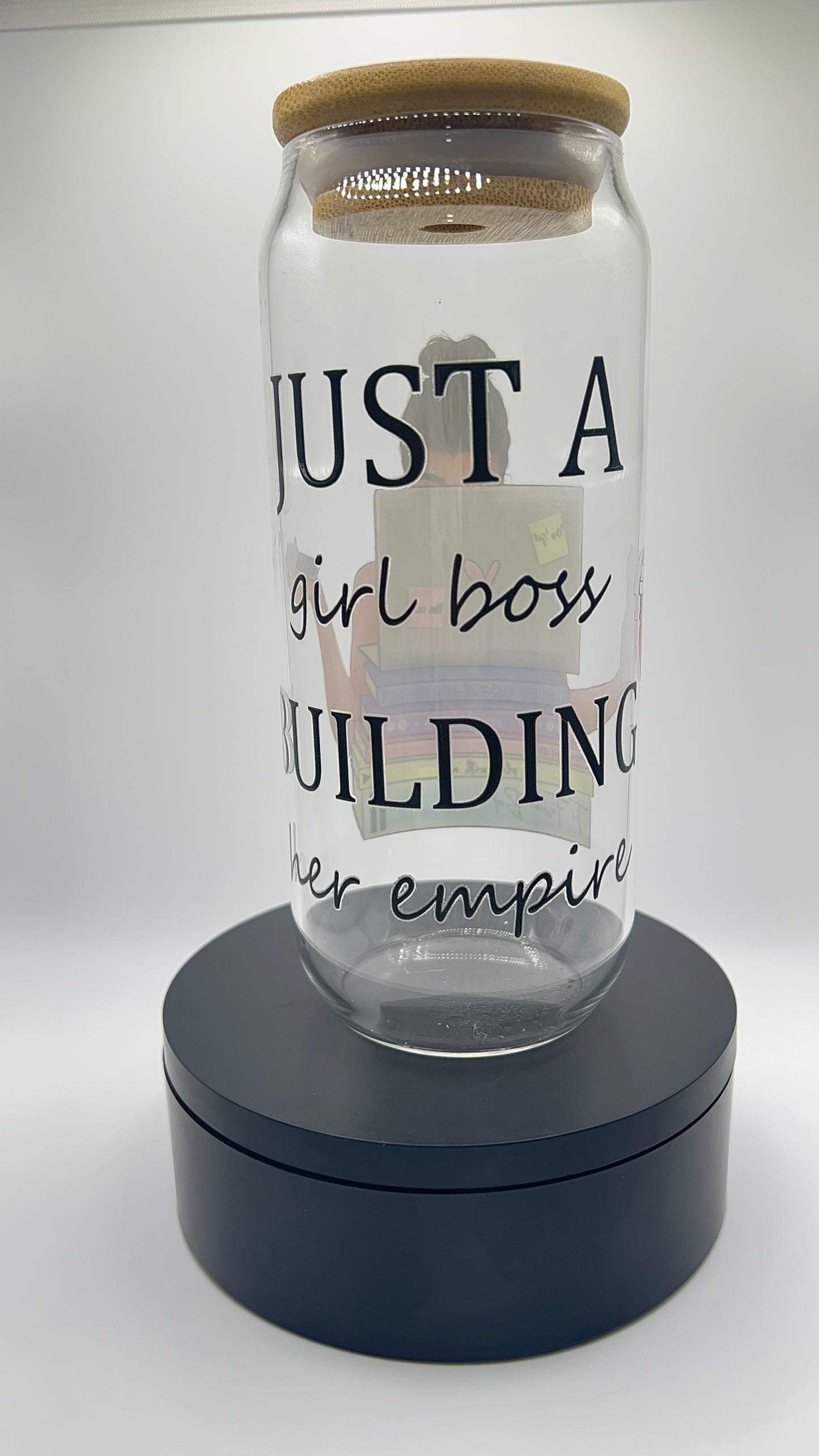 Just a Girl Building her Empire Can Glass Cup