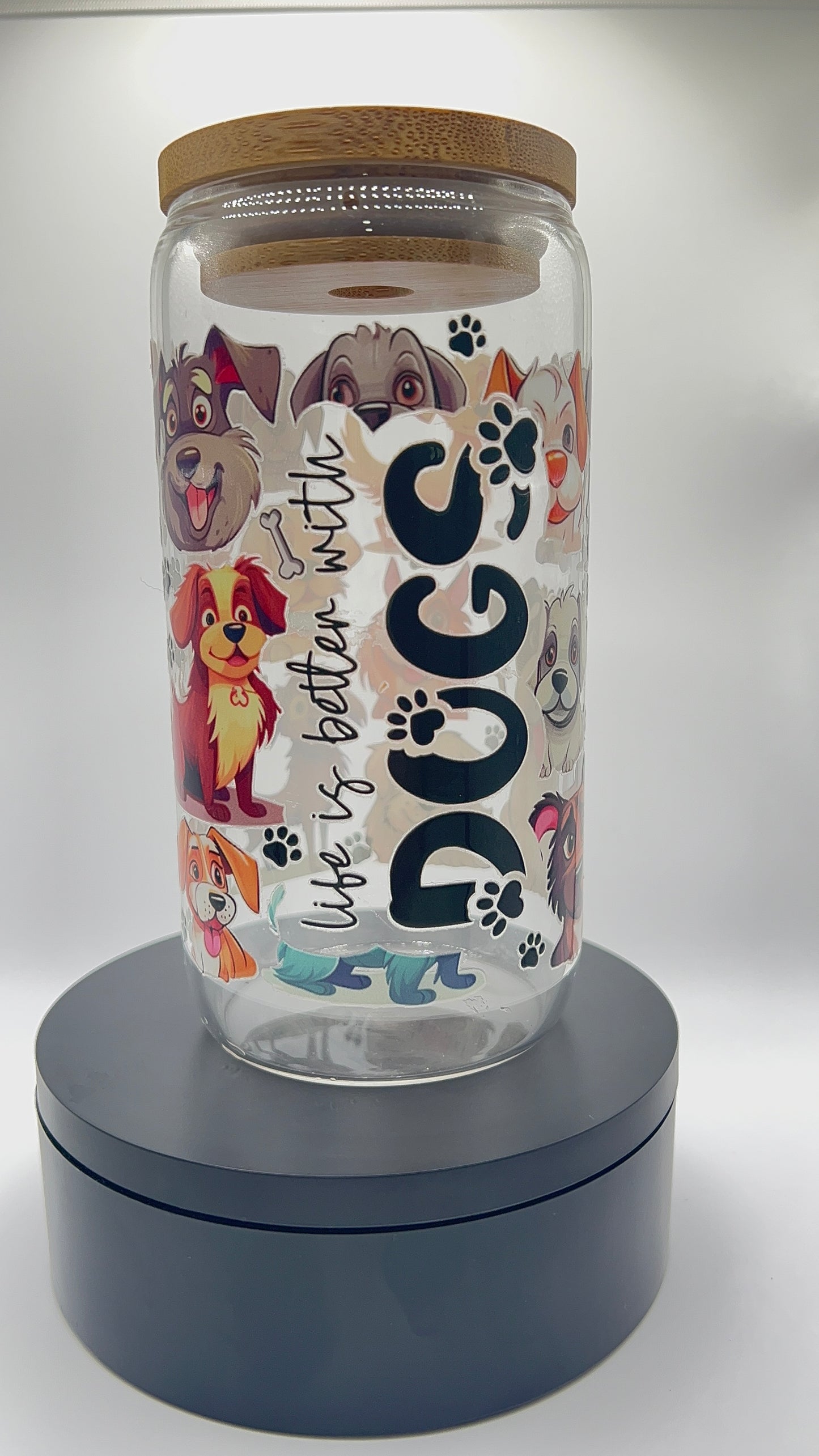 Life is Better with Dogs Can Glass Cup