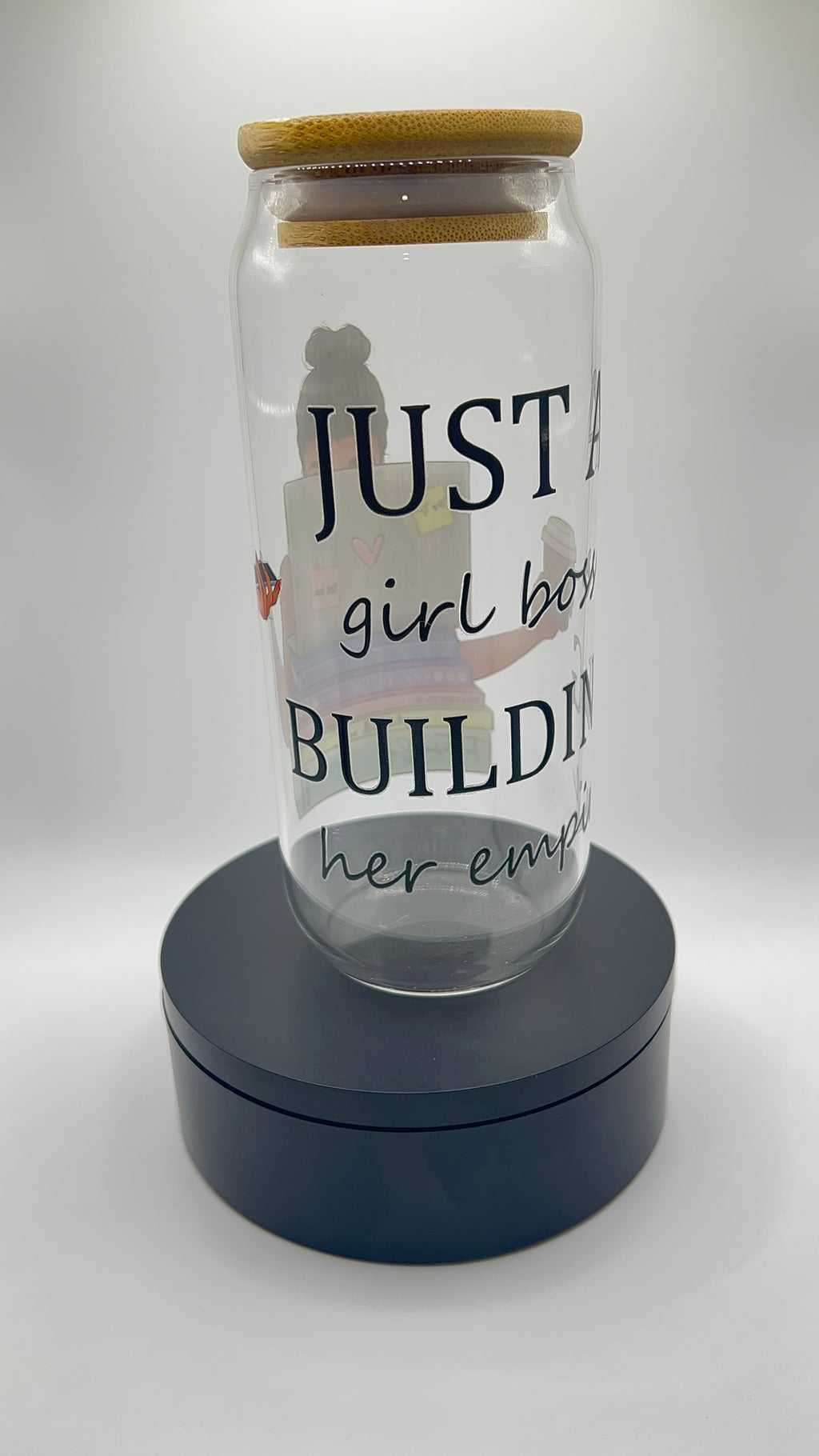 Just a Girl Building her Empire Can Glass Cup