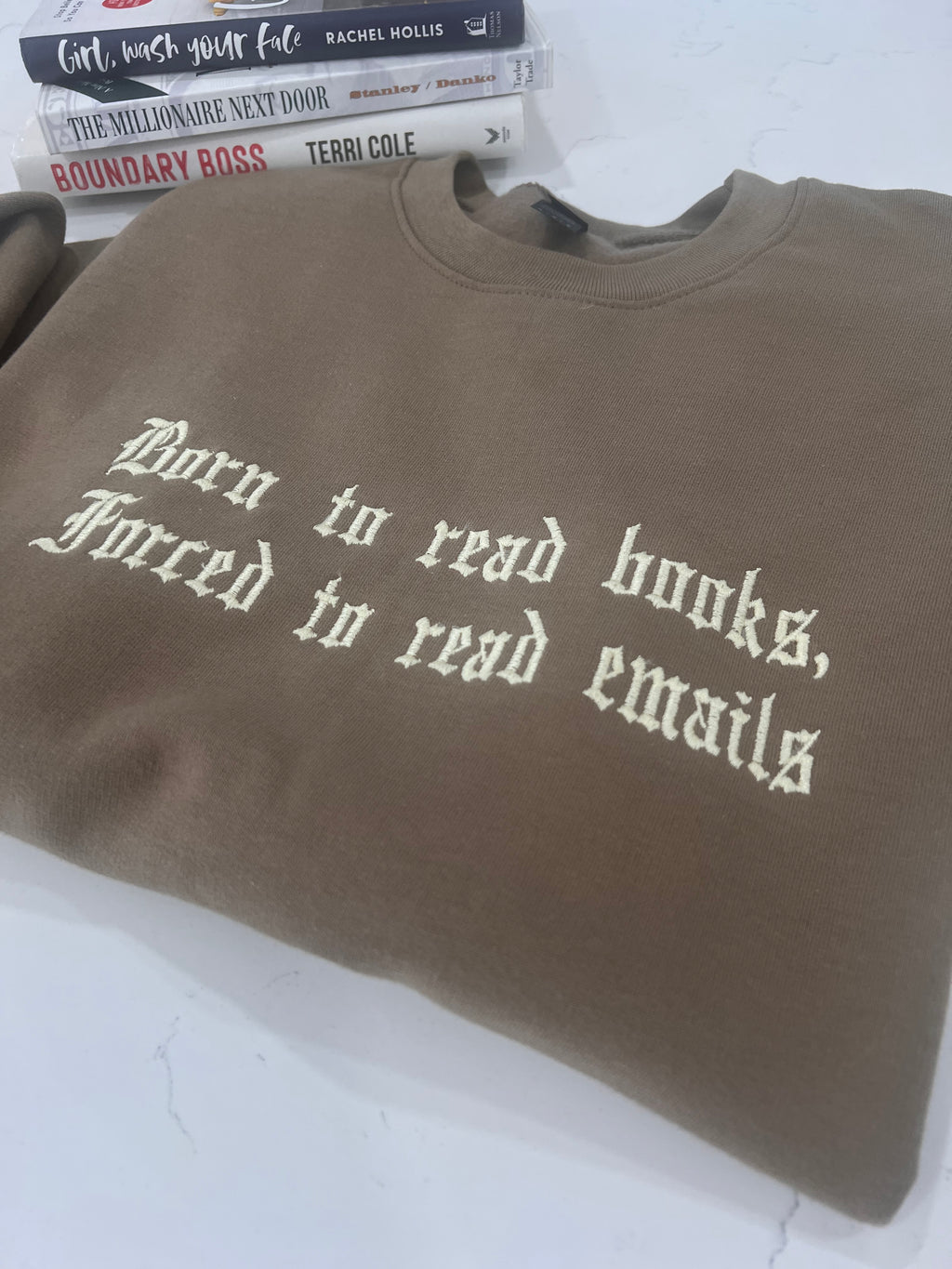 Born to read books, forced to read emails crewneck