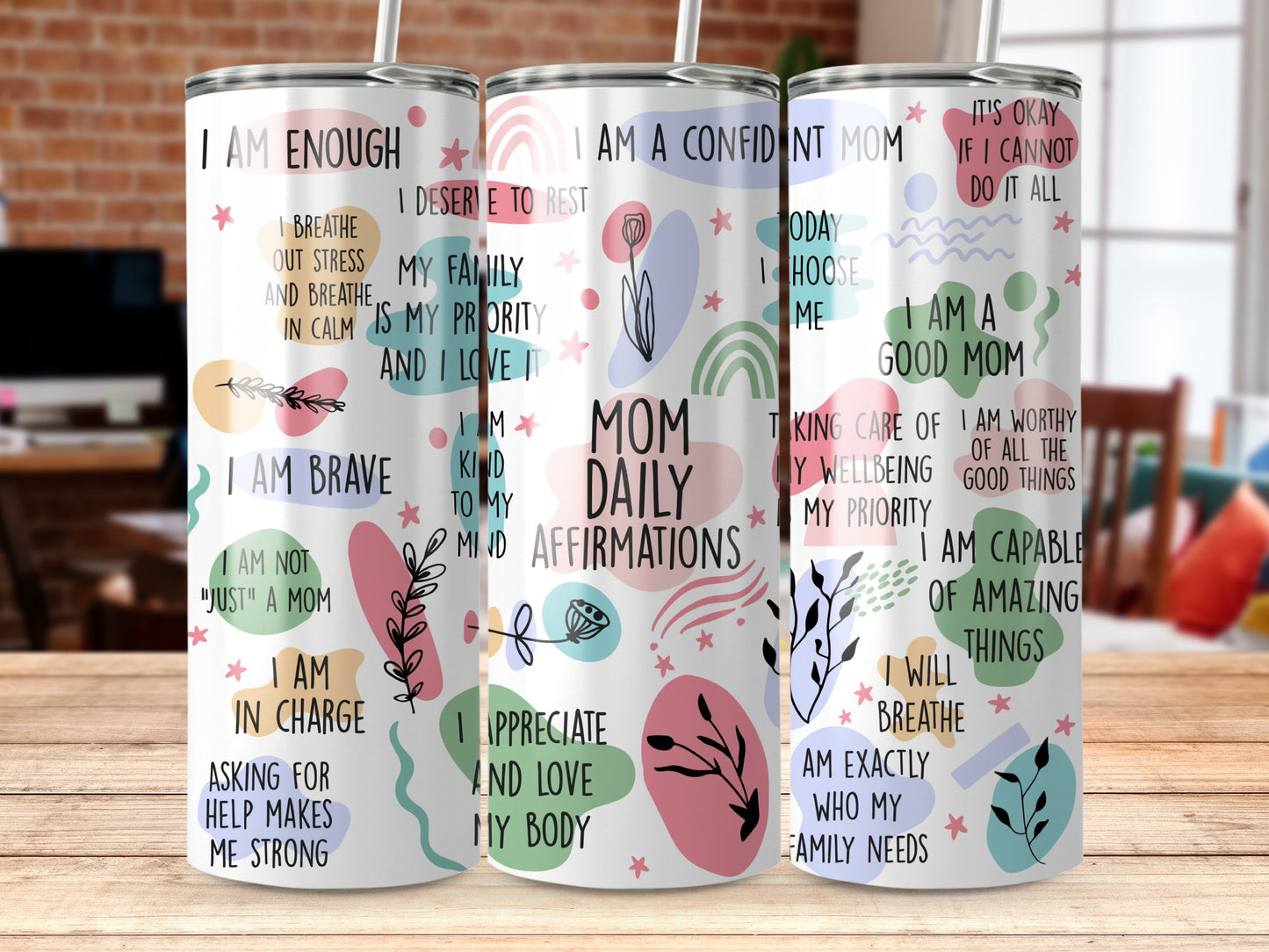 Mom Daily Affirmation Skinny Tumbler