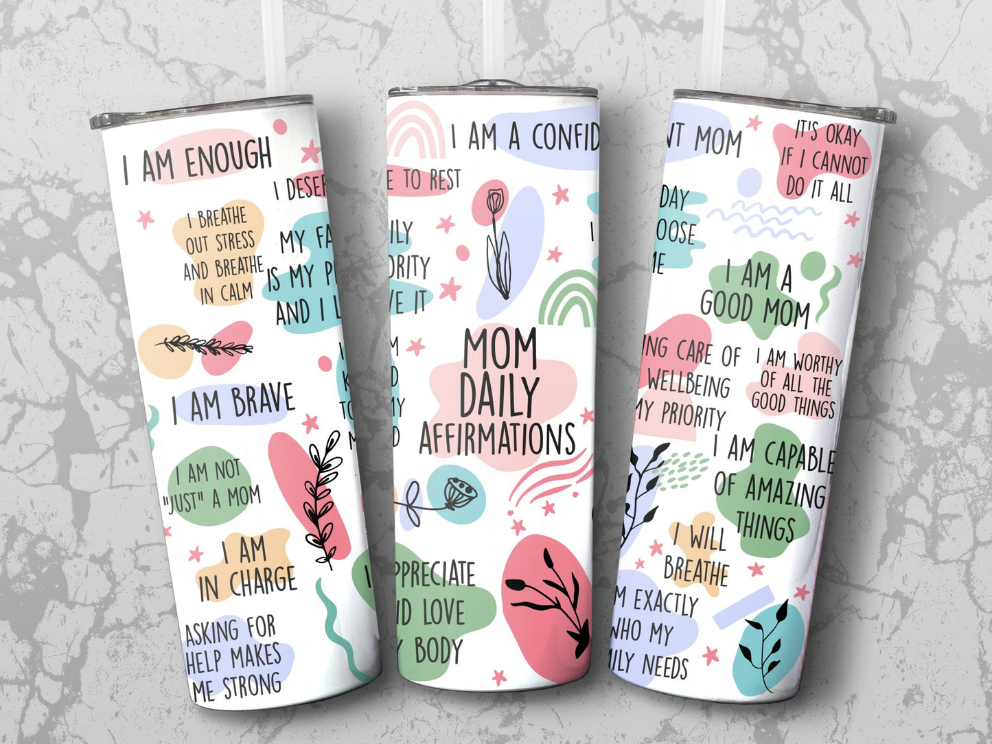 Mom Daily Affirmation Skinny Tumbler