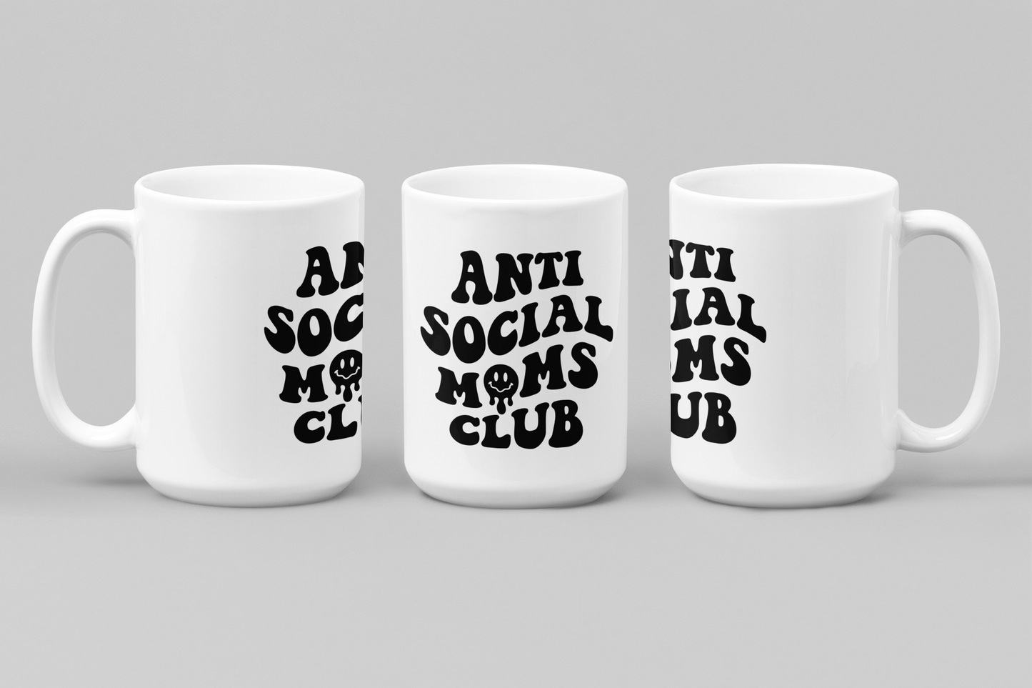 Anti Social Moms Club Mug